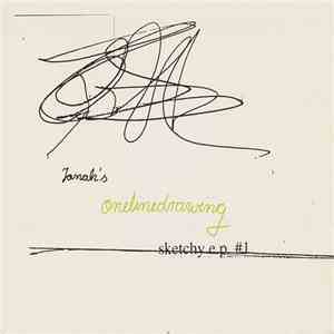 Jonah's Onelinedrawing - Sketchy E.P. #1