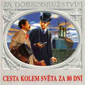 Jules Verne  - Cesta Kolem Světa Za 80 Dní