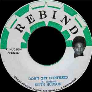 Keith Hudson / Smith - Don't Get Confused / Zaka Za-Za