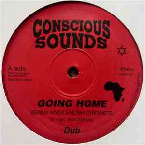 Kenny Knots / The Bush Chemists - Going Home / Good Sensimiella