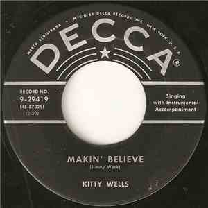 Kitty Wells - Makin' Believe / Whose Shoulder Will You Cry On