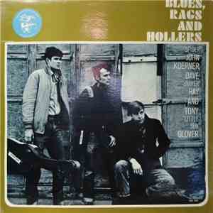 Koerner, Ray & Glover - Blues, Rags And Hollers