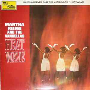 Martha Reeves And The Vandellas - Heat Wave