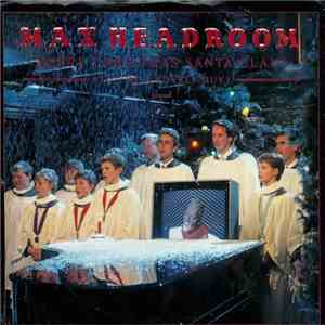 Max Headroom - Merry Christmas Santa Claus (You're A Lovely Guy)