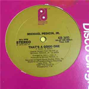 Michael Pedicin, Jr. - That's A Good One / Song For Sherry