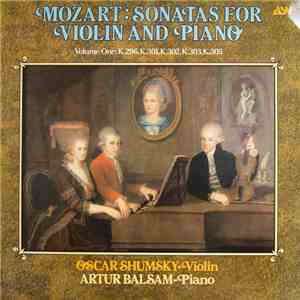 Mozart, Oscar Shumsky, Arthur Balsam - Sonatas for Violin and Piano