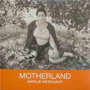 Natalie Merchant - Motherland