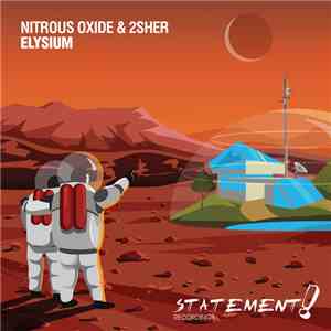 Nitrous Oxide  & 2sher - Elysium