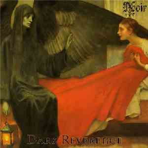 Noire  - Dark Reverence