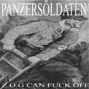 Panzersöldaten - Z.O.G. Can Fuck Off
