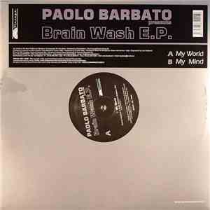 Paolo Barbato - Brain Wash EP