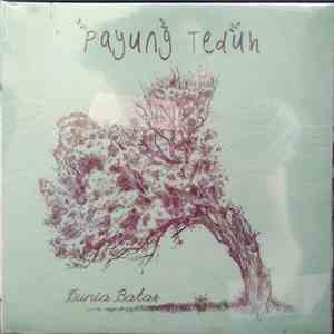 Payung Teduh - Dunia Batas