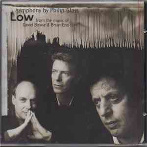 Philip Glass From The Music Of David Bowie & Brian Eno - "Low" Symphony