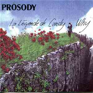 Prosody  - La Légende De Candy Why
