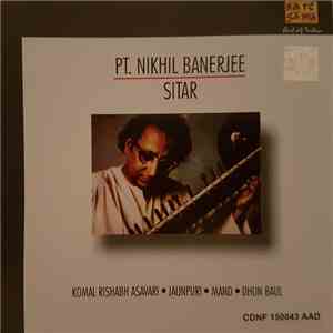 Pt. Nikhil Banerjee - Sitar