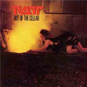 Ratt - Out Of The Cellar