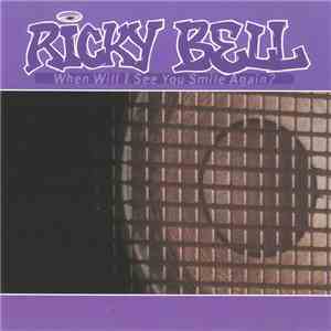 Ricky Bell, INOJ - When Will I See You Smile Again? / Time After Time