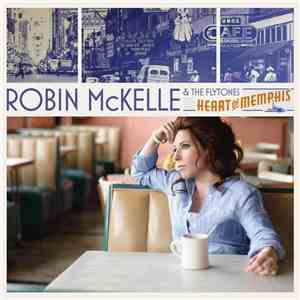 Robin McKelle & The Flytones - Heart Of Memphis