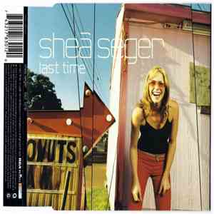 Shea Seger - Last Time