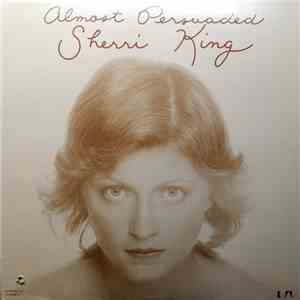 Sherri King - Almost Persuaded