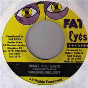 Singing Melody - Want You Back