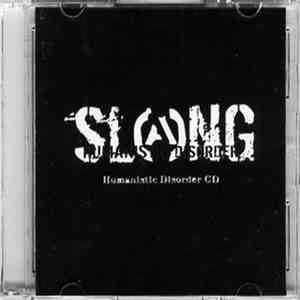 Slang  - Humanistic Disorder