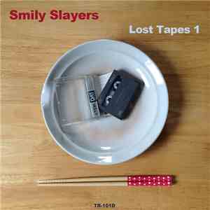 Smily Slayers - Lost Tapes 1