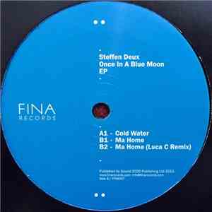 Steffen Deux - Once In A Blue Moon EP