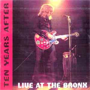 Ten Years After - Live At The Bronx