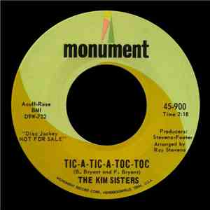 The Kim Sisters - Tic-A-Tic-A-Toc-Toc / Bittersweet