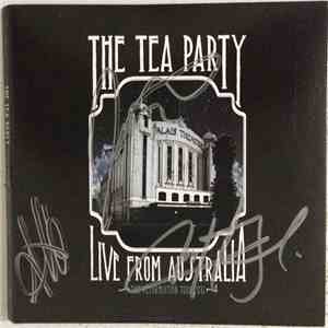 The Tea Party - Live From Australia (The Reformation Tour 2012)