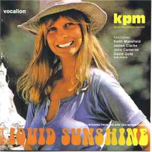 Various - Liquid Sunshine - Easy Listening From The KPM 1000 Series (1970-78)