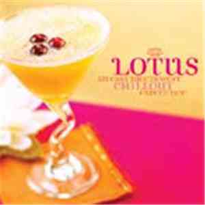 Various - Lotus: An East Meets West Chillout Experience
