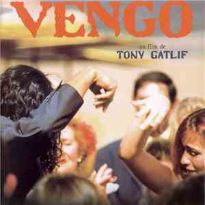 Various - Vengo - Un Film De Tony Gatlif