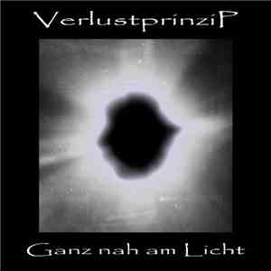 Verlustprinzip - Ganz Nah Am Licht
