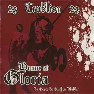 23 Trublion 23 - Honor Et Gloria - La Geste De Graffen Walder