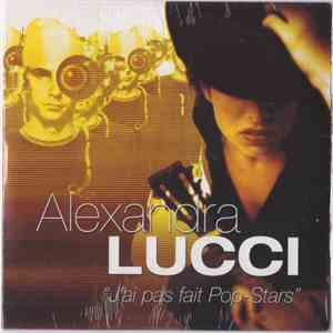 Alexandra Lucci - "J'ai Pas Fait Pop-Stars"
