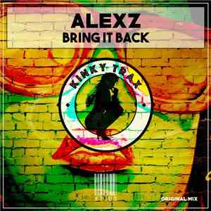Alexz - Bring It Back