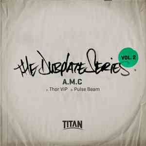 A.M.C - The Dubplate Series Vol. 2