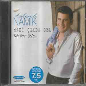 Ankaralı Namık - Hadi Çıkda Gel