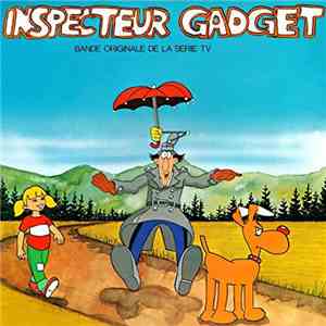 Apollo , Haïm Saban, Shuki Levy - Inspecteur Gadget (Bande Originale De La Série TV)