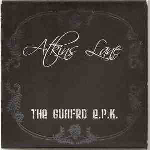 Atkins Lane - The Guafrd E.P.K.