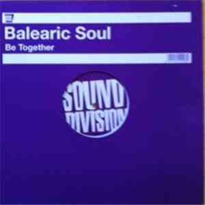 Balearic Soul - Be Together