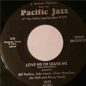 Bill Perkins, John Lewis , Chico Hamilton, Jim Hall, Percy Heath - Love Me Or Leave Me/I Can't Get Started