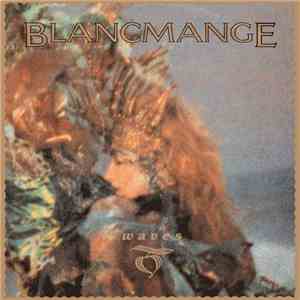 Blancmange - Waves