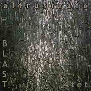 Blast 4tet - Altrastrata