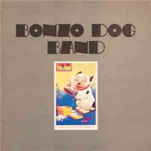 Bonzo Dog Band - Let's Make Up And Be Friendly