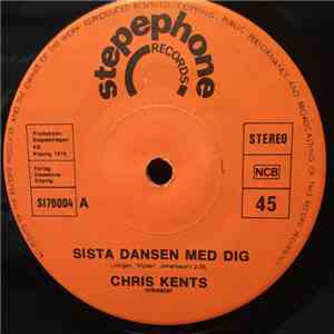 Chris Kents - SIsta Dansen Med Dig