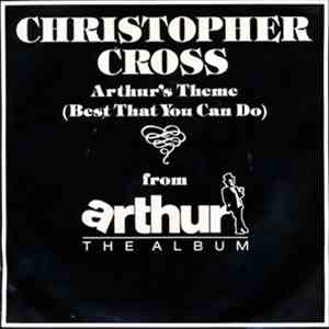 Christopher Cross - Arthur's Theme (Best That You Can Do)