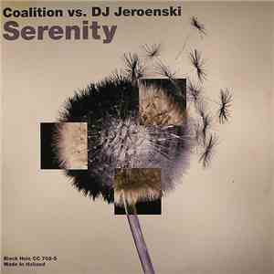 Coalition  Vs. DJ Jeroenski - Serenity